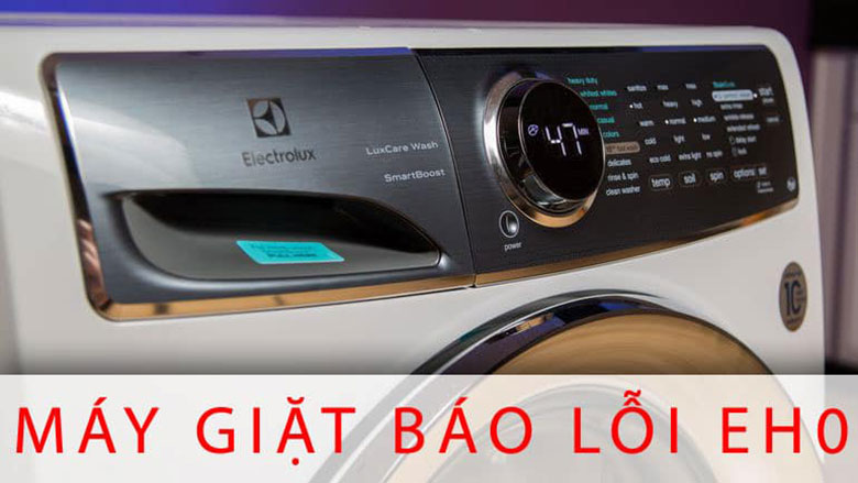 Lỗi EH0 Máy Giặt Electrolux- Baotriso1 sửa máy giặt tại nhà Hà Nội