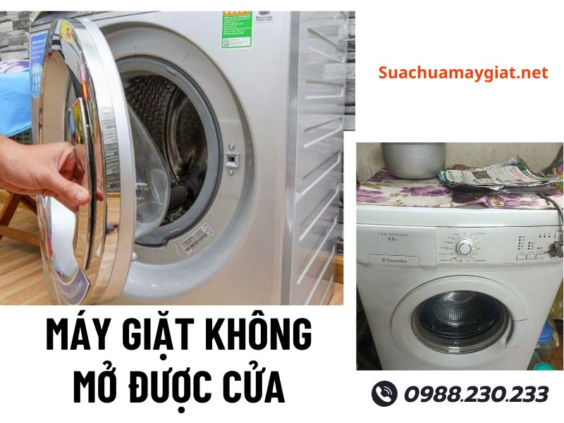 Dịch vụ sửa máy giặt không mở được cửa giá rẻ, thợ giỏi 