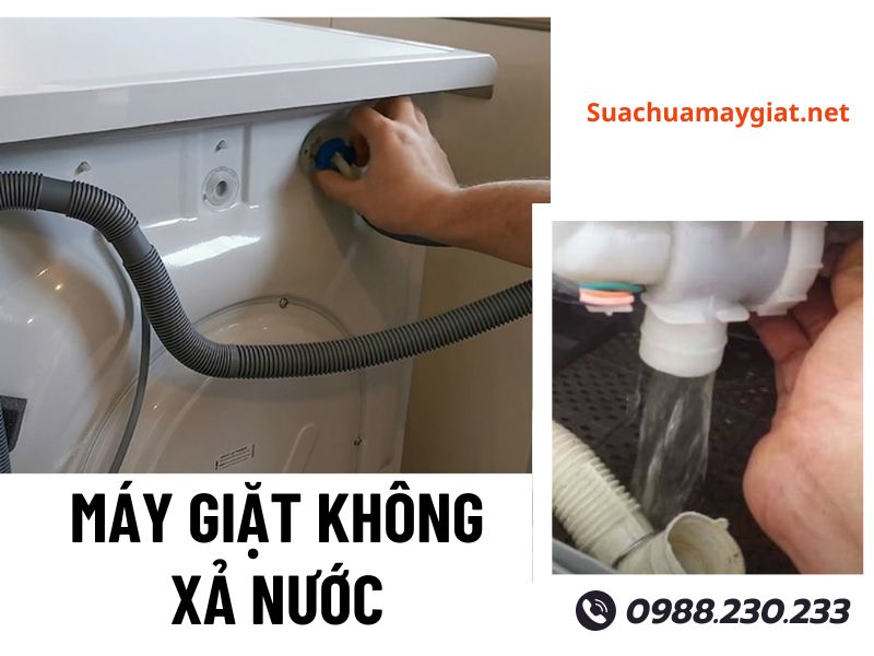 Dịch vụ sửa máy giặt không xả nước tại nhà giá rẻ, uy tín