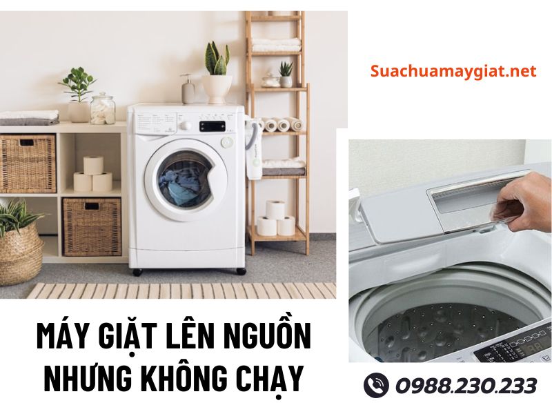 Dịch vụ sửa máy giặt lên nguồn nhưng không chạy tại Hà Nội uy tín