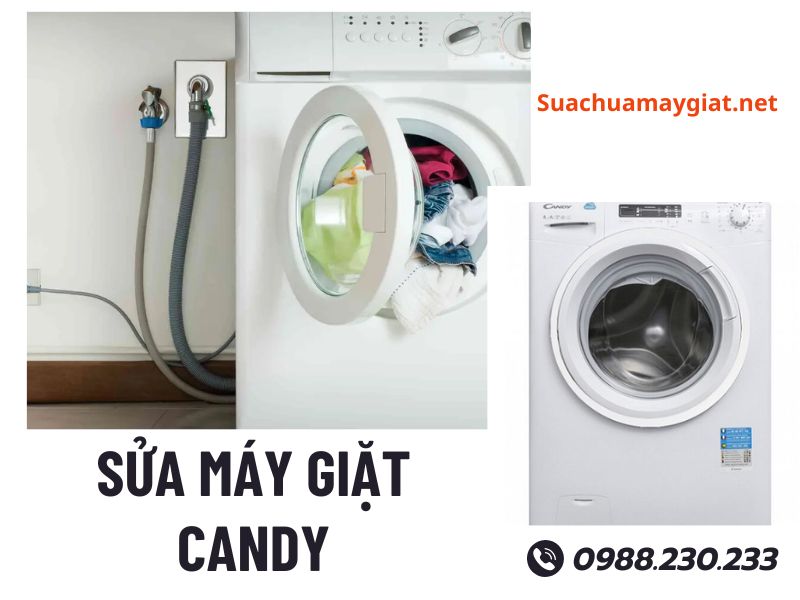 Dịch vụ sửa máy giặt Candy tại Hà Nội uy tín, giá rẻ