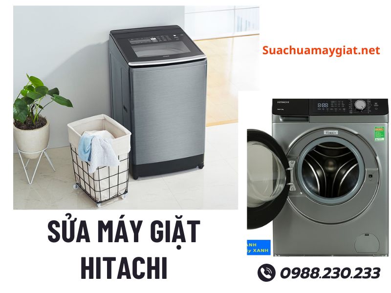 Dịch vụ sửa máy giặt Hitachi tại Hà Nội giá rẻ, uy tín 