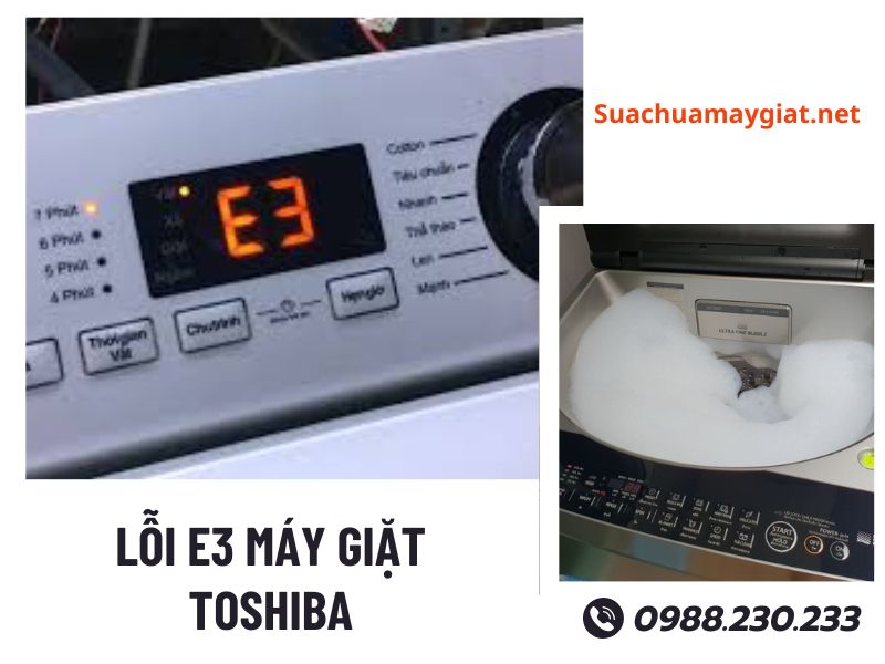 Sửa lỗi E3 máy giặt Toshiba