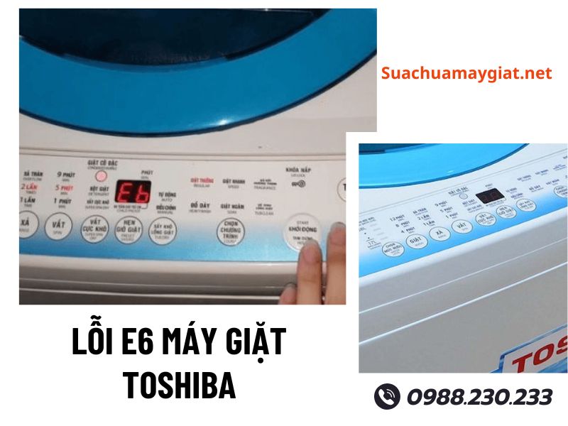 Sửa lỗi E6 máy giặt Toshiba