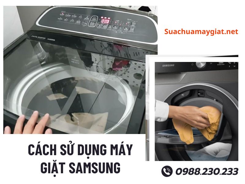 Cách sử dụng máy giặt Samsung