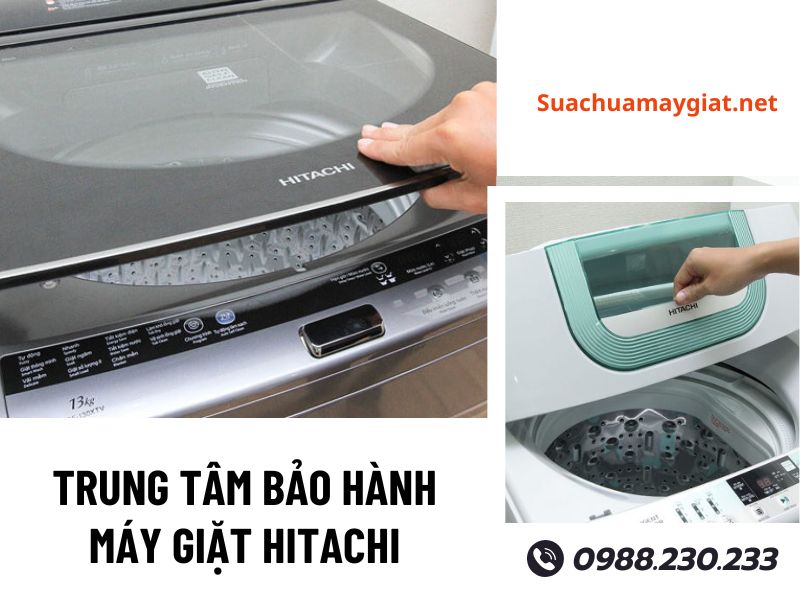 Trung tâm bảo hành máy giặt Hitachi 